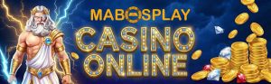 MABOSPLAY CASINO ONLINE